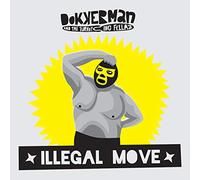 Dokkerman & The Turkeying Fellaz - Illegal Move