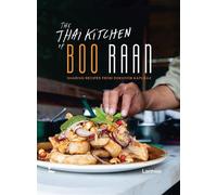 Dokkoon Kapueak The Thai Kitchen of Boo Raan (Copertina rigida)