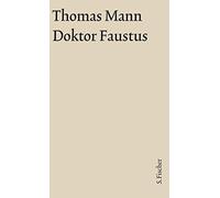 Doktor Faustus. Große kommentierte Frankfurter Ausgabe. Textband: Das Leben des