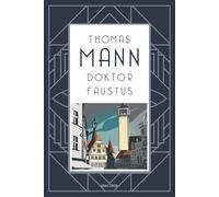 Doktor Faustus. Roman