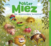 Doktor Miez - Doktor Miez - Das verschwundene Sumselschaf