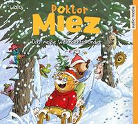 Doktor Miez - Doktor Miez - Das weiße Weihnachtswunder