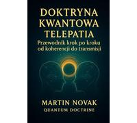 Doktryna Kwantowa. Telepatia