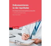 Dokumentieren in der Apotheke: Die wichtigsten Dokumentationspflichten auf einen Blick
