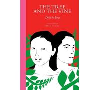 Dola de Jong The Tree and the Vine (Tascabile)