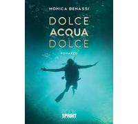 Dolce acqua dolce
