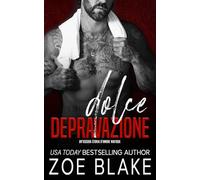 Dolce Depravazione: Un'oscura storia d'amore mafiosa