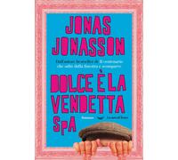 Dolce è la vendetta SpA [Paperback] [Apr 29, 2021] Jonasson, Jonas and Forlani,