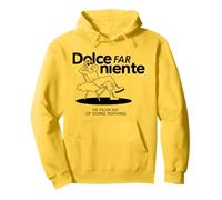 DOLCE FAR NIENTE X rilassarsi senza fare nulla rilassarsi Felpa con Cappuccio