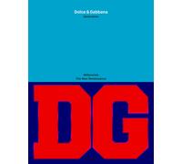 Dolce & Gabbana generation. Ediz. illustrata - AA.VV.