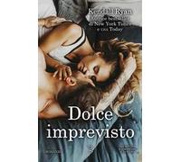 Dolce imprevisto. Roommates series