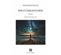 Dolce inquietudine