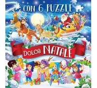 Dolce Natale. Ediz. illustrata