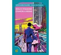 Dolce stagione d'amori a Miami