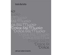 Dolce stil muoio
