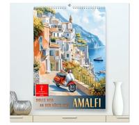 Dolce Vita an der Küste von Amalfi (hochwertiger Premium Wandkalender 2026 DIN A2 hoch), Kunstdruck in Hochglanz: Italiens atemberaubende Küste - Amalfis Flair und Magie.