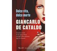Dolce vita, dolce morte – Rizzoli Cucine