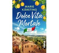 Dolce Vita mortale: Toskana-Krimi | Cosy Crime mit ermittelnden Senioren, Gefühlen und Italien-Flair