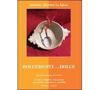 Dolcemente... dolce