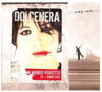 Dolcenera - Un Mondo Perfetto (Cd+Dvd)