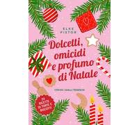 Dolcetti, omicidi e profumo di Natale