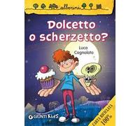 Dolcetto o scherzetto?