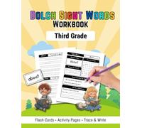 Dolch Sight Words Workbook Third Grade: High Frequency Sight Words Activity Book with Flashcards, Vocabulary Tracing Practice, Sentences Writing, Word Searches for 3rd Graders