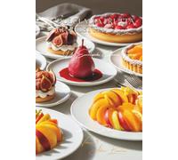 Dolci alla Frutta (115 Ricette): Dolcezze e Dessert Volume Cinque