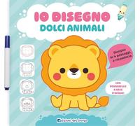 Dolci animali. Io disegno. Ediz. a colori. Con pennarello cancellabile