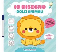 Dolci animali. Io disegno. Ediz. a colori. Con pennarello cancellabile