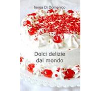 Dolci delizie dal mondo