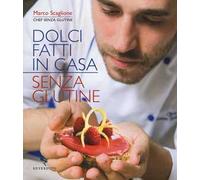 Dolci fatti in casa senza glutine