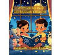 Dolci favole della buonanotte: Le favole della luna dorata