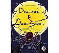Dolci incubi e oscuri segreti