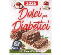 DOLCI PER DIABETICI: 60+RICETTE BARRETTE PROTEICHE + BONUS VIDEO PREPARAZIONE RICETTE