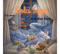 Dolci Sogni: Storie della buonanotte