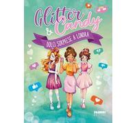 Dolci sorprese a Londra. Glitter & Candy