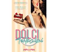 Dolci Tentazioni - Cristina Maggiotto