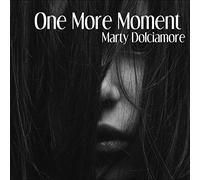 Dolciamore, Marty - One More Moment