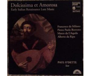 Dolcissima Et Amorosa : Renaissance lute music
