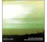 Doleful Lions - Rats Are Coming the Werewolves