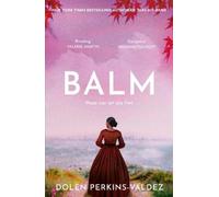 Dolen Perkins-Valdez Balm (Tascabile)