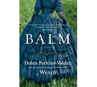 Dolen Perkins-Valdez Balm (Tascabile)