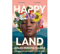 Dolen Perkins-Valdez Happy Land (Tascabile)