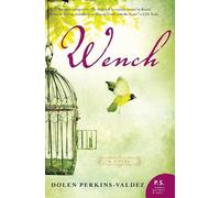 Dolen Perkins-Valdez Wench (Tascabile)