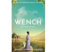 Dolen Perkins-Valdez Wench (Tascabile)