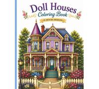 Doll Houses Coloring Book: 15 House Designs