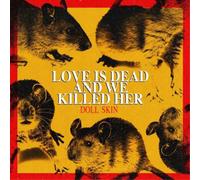 Doll Skin Love Is Dead and We Killed Her (CD) Album