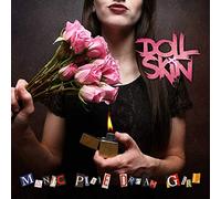 Doll Skin - Manic Pixie Dream Girl
