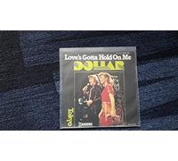Dollar - Love's gotta hold on me (1979) / Vinyl single [Vinyl-Single 7'']